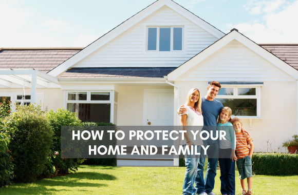 Protect Your Home and Family: Safety Tips