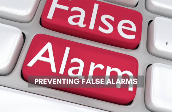 How To Prevent False Alarms