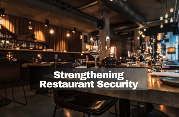 Strengthening Restaurant Security